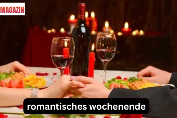 romantisches wochenende