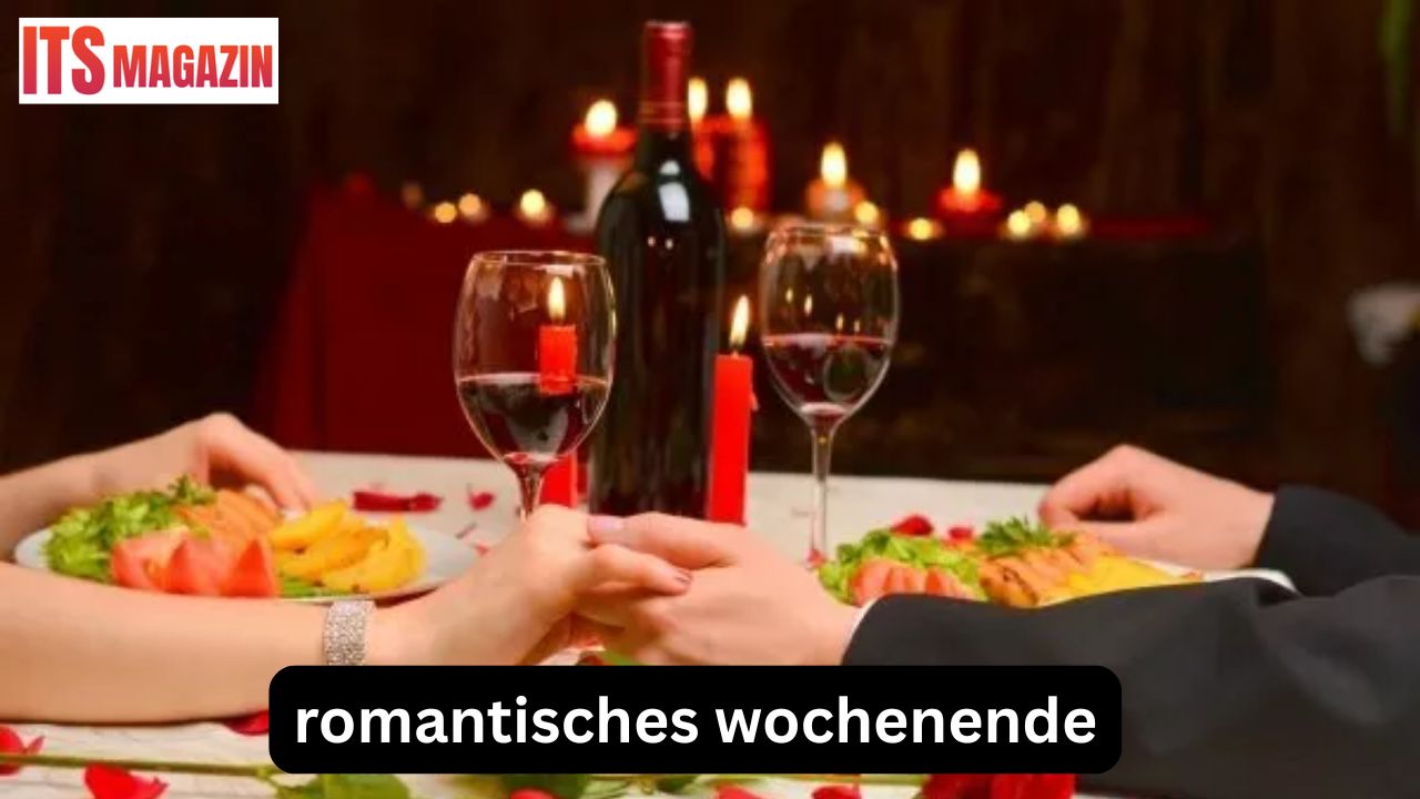 romantisches wochenende