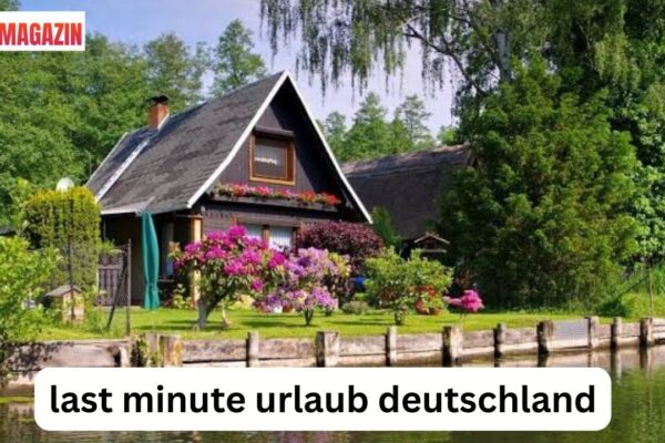 last minute urlaub deutschland