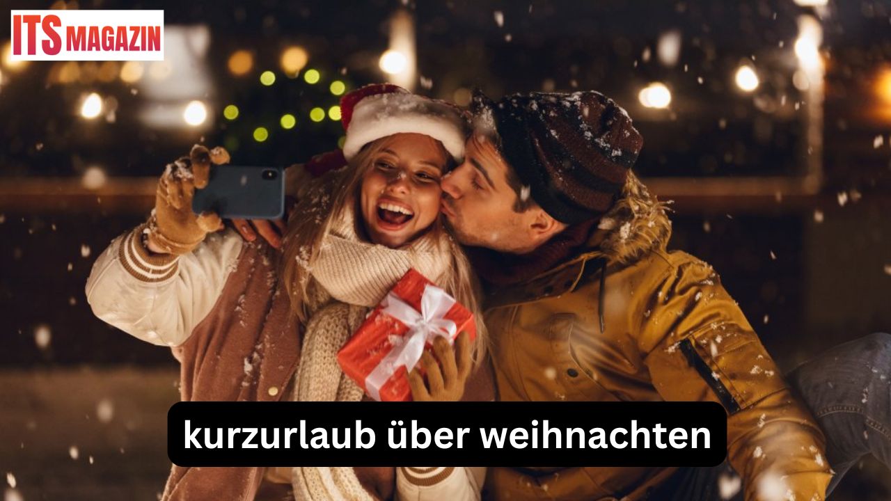 kurzurlaub über weihnachten