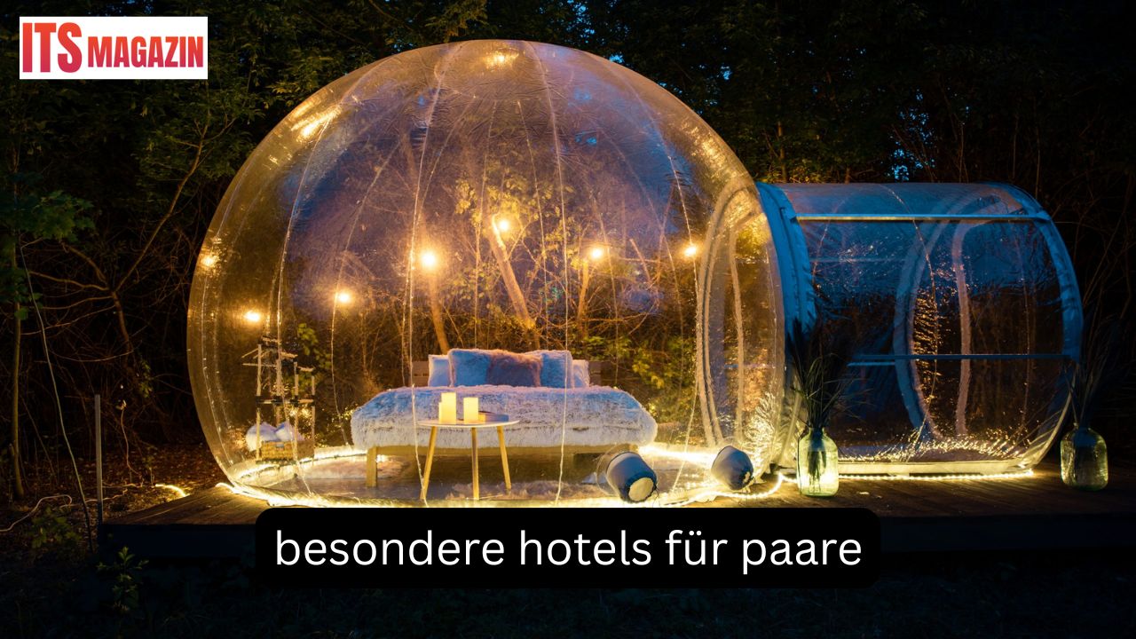 besondere hotels für paare