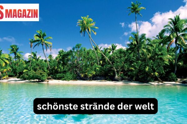 schönsten Strände der Welt