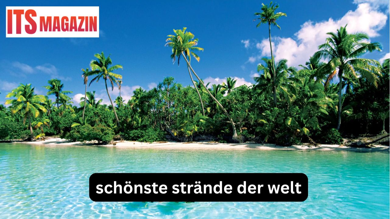 schönsten Strände der Welt
