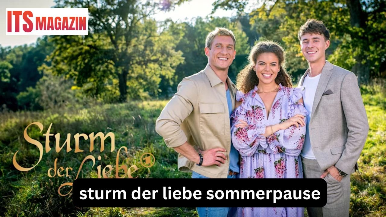 sturm der liebe sommerpause