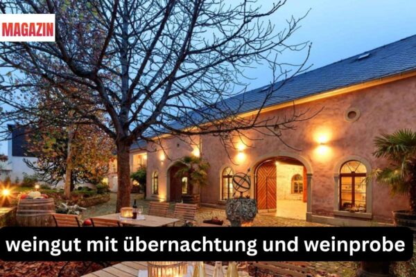 Weingut mit Übernachtung und Weinprobe